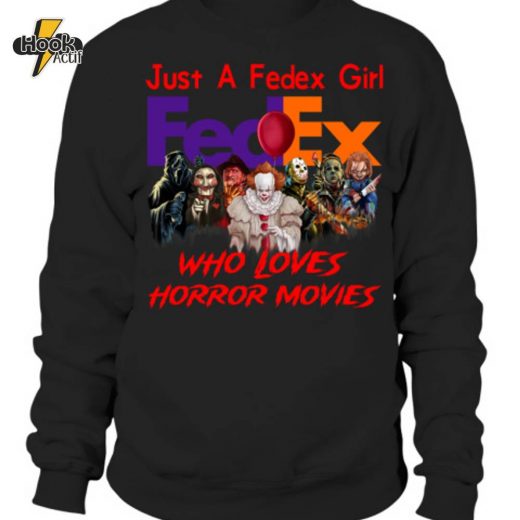 Unisex Sweatshirt – “Just A FedEx Girl Loves Horror Movies” Design