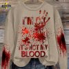 Women’s “I’M Ok, It’s Not My Blood” Printed Casual Long Sleeve Sweatshirt – Light Grey