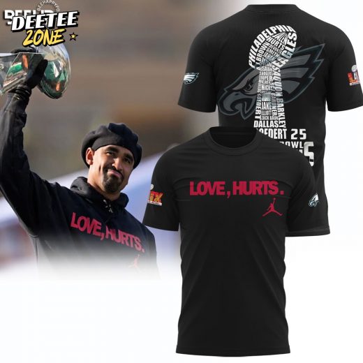 Philadelphia Eagles Love Hurts Super Bowl LIX Champions Shirt