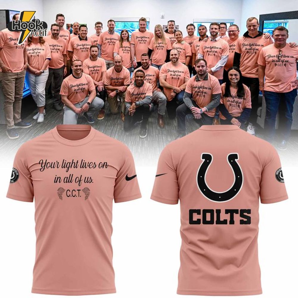 Indianapolis Colts "Your Light Lives On In All Of Us" Shirt 2025 Indianapolis Colts "Your Light Lives On In All Of Us" Shirt 2025