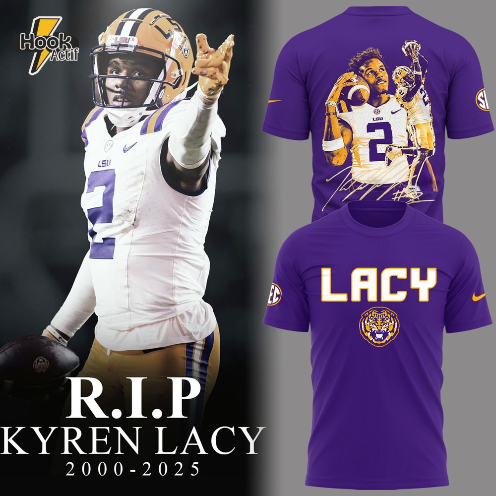 LSU Tigers RIP Kyren Lacy 2025 Special Shirt LSU Tigers RIP Kyren Lacy 2025 Special Shirt