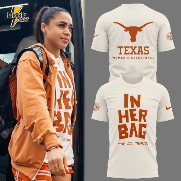 Limited Edition Texas Women's BasketballIN HER BAG TShirt