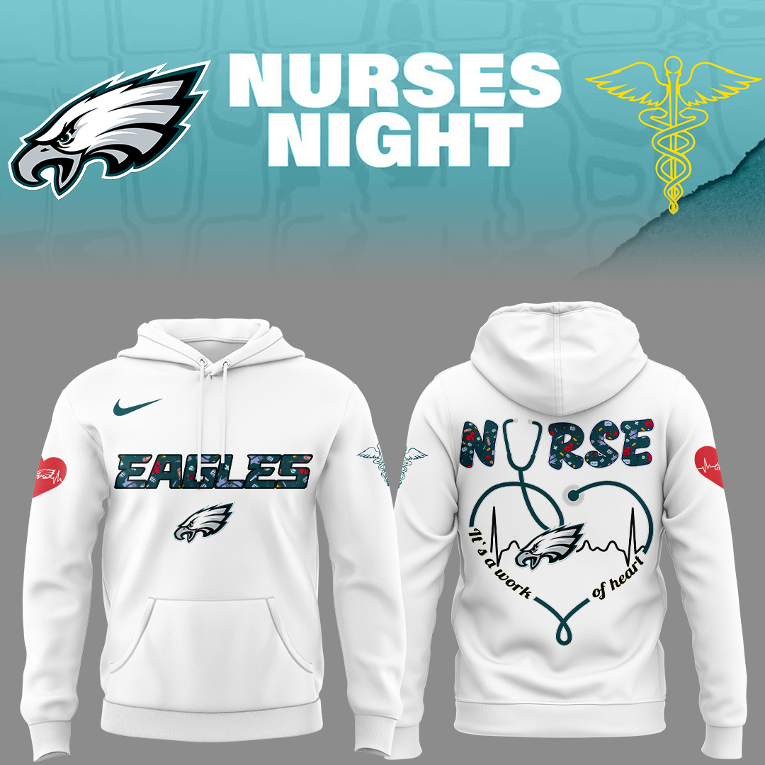 Philadelphia Eagles x Nurses Appreciation 2025 Limited Edition Hoodie Philadelphia Eagles x Nurses Appreciation 2025 Limited Edition Hoodie