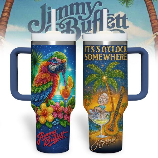 Jimmy Buffett It's 5 O'clock Somewhere Stanley Tumbler