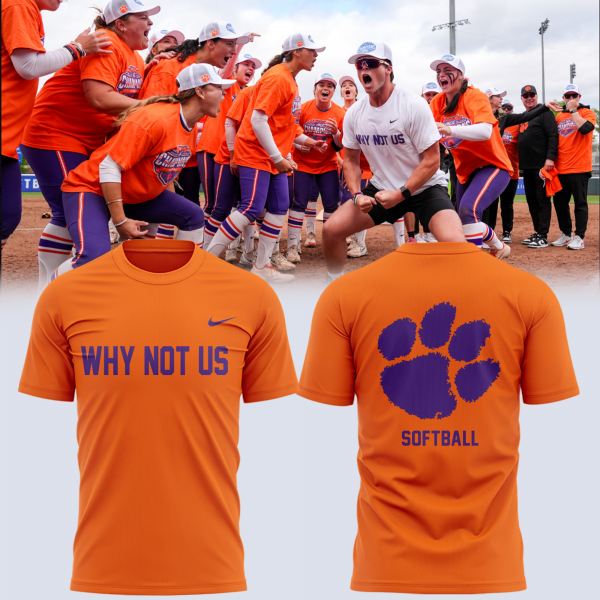 Clemson Tigers "Why Not Us" T-shirt