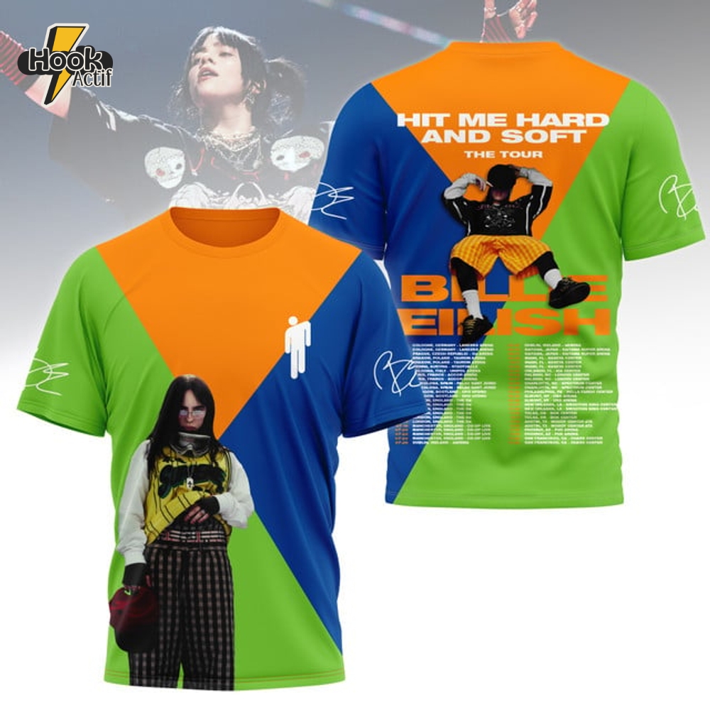 Billie Eilish Hit Me Hard and Soft The Tour 2025 Shirt Billie Eilish Hit Me Hard and Soft The Tour 2025 Shirt