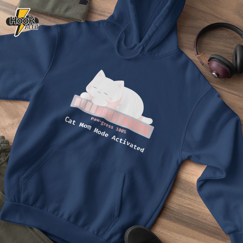 Cat Mom Mode Activated hoodie Cat Mom Mode Activated hoodie