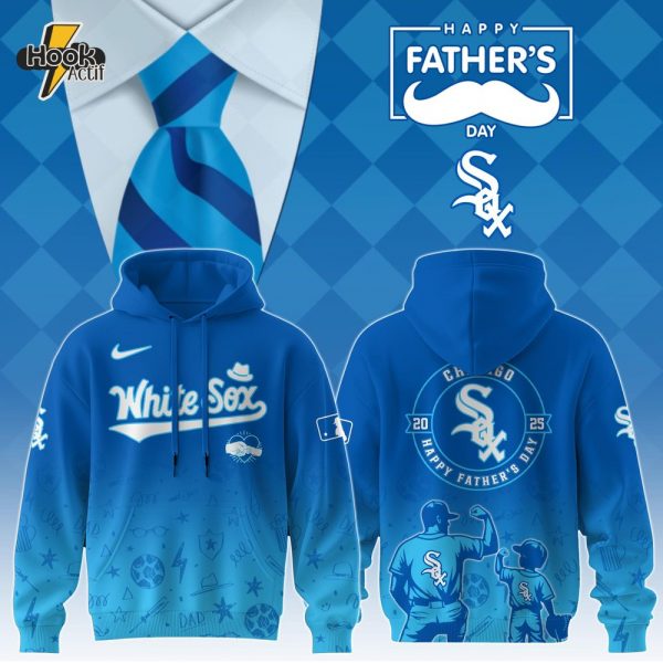Chicago White Sox Special Father’s Day Limited Edition Hoodie