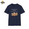 My Cat and I Have An Understanding T-Shirt