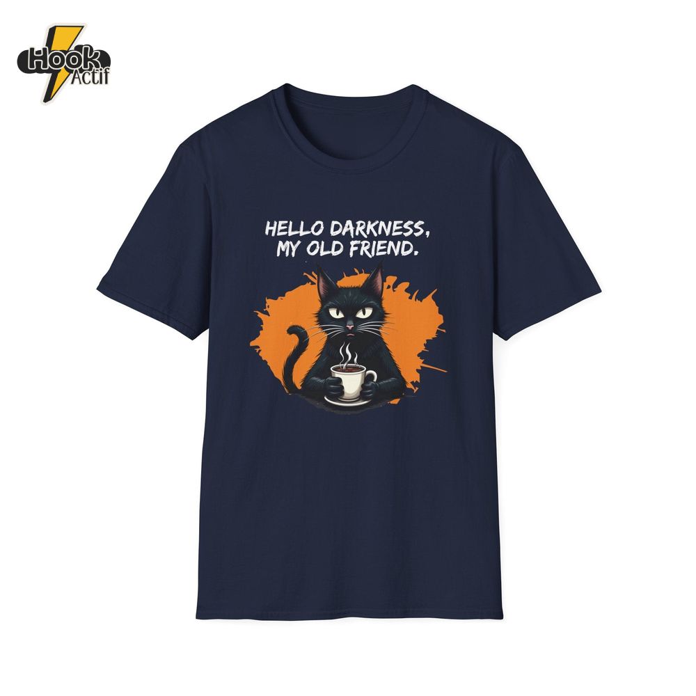 Hello Darkness, My Old Friend (Coffee Cat) T-Shirt Hello Darkness, My Old Friend (Coffee Cat) T-Shirt