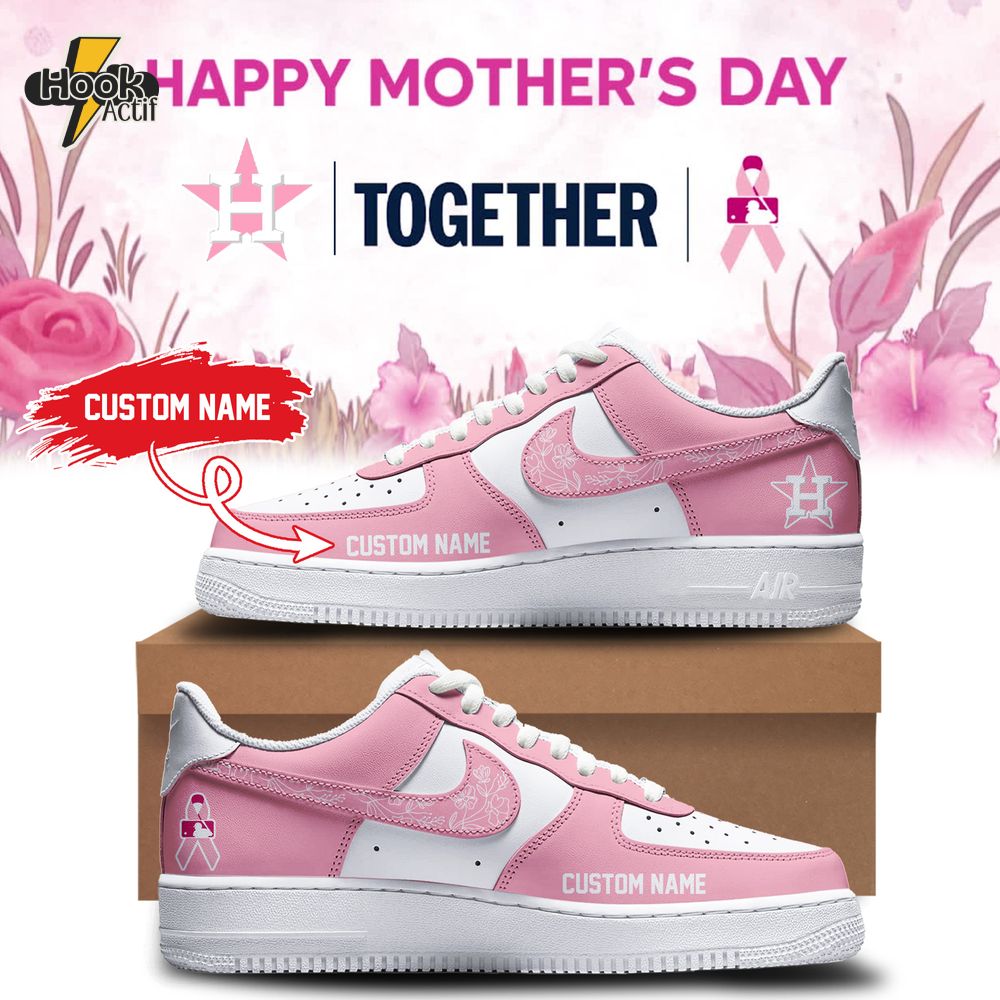 Houston Astros Happy Mother's Day 2025 Personalized Air Force 1 Shoes Houston Astros Happy Mother's Day 2025 Personalized Air Force 1 Shoes