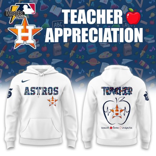 Houston Astros x Teacher Appreciation Special Hoodie