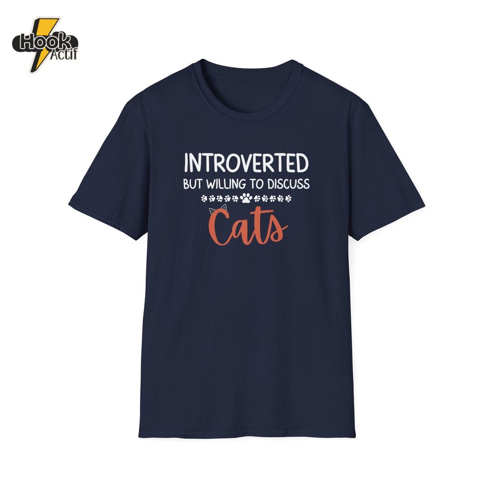 Introverted But Willing To Discuss Cats T-Shirt Introverted But Willing To Discuss Cats T-Shirt