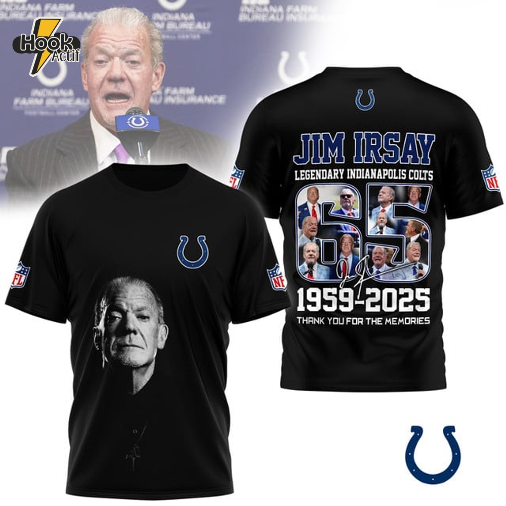 Jim Irsay Legendary Indianapolis Colts Thank Your For The Memories Shirt Jim Irsay Legendary Indianapolis Colts Thank Your For The Memories Shirt