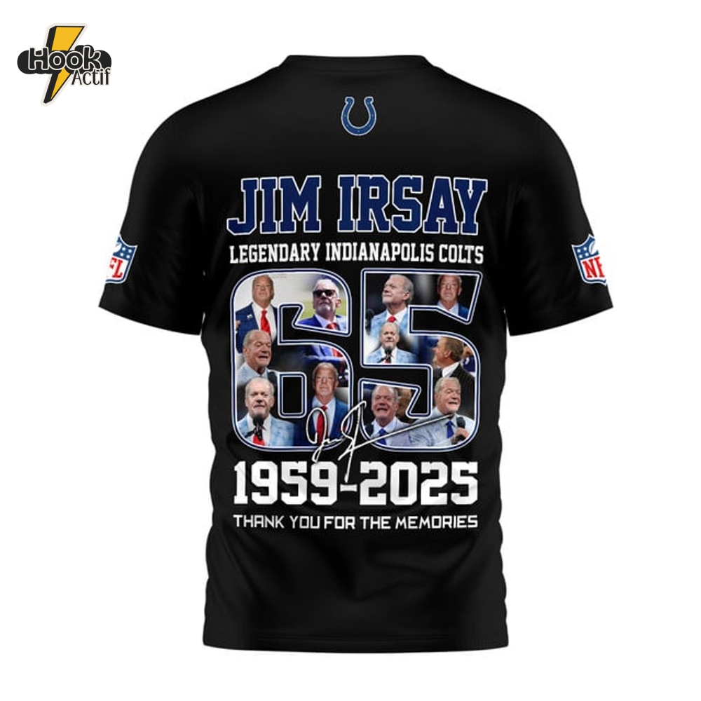 Jim Irsay Legendary Indianapolis Colts Thank Your For The Memories Shirt Jim Irsay Legendary Indianapolis Colts Thank Your For The Memories Shirt