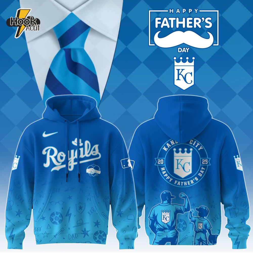 Kansas City Royals Special Father’s Day Limited Edition Hoodie Kansas City Royals Special Father’s Day Limited Edition Hoodie