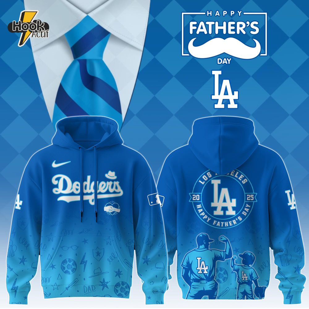 Los Angeles Dodgers Special Father’s Day Limited Edition Hoodie Los Angeles Dodgers Special Father’s Day Limited Edition Hoodie