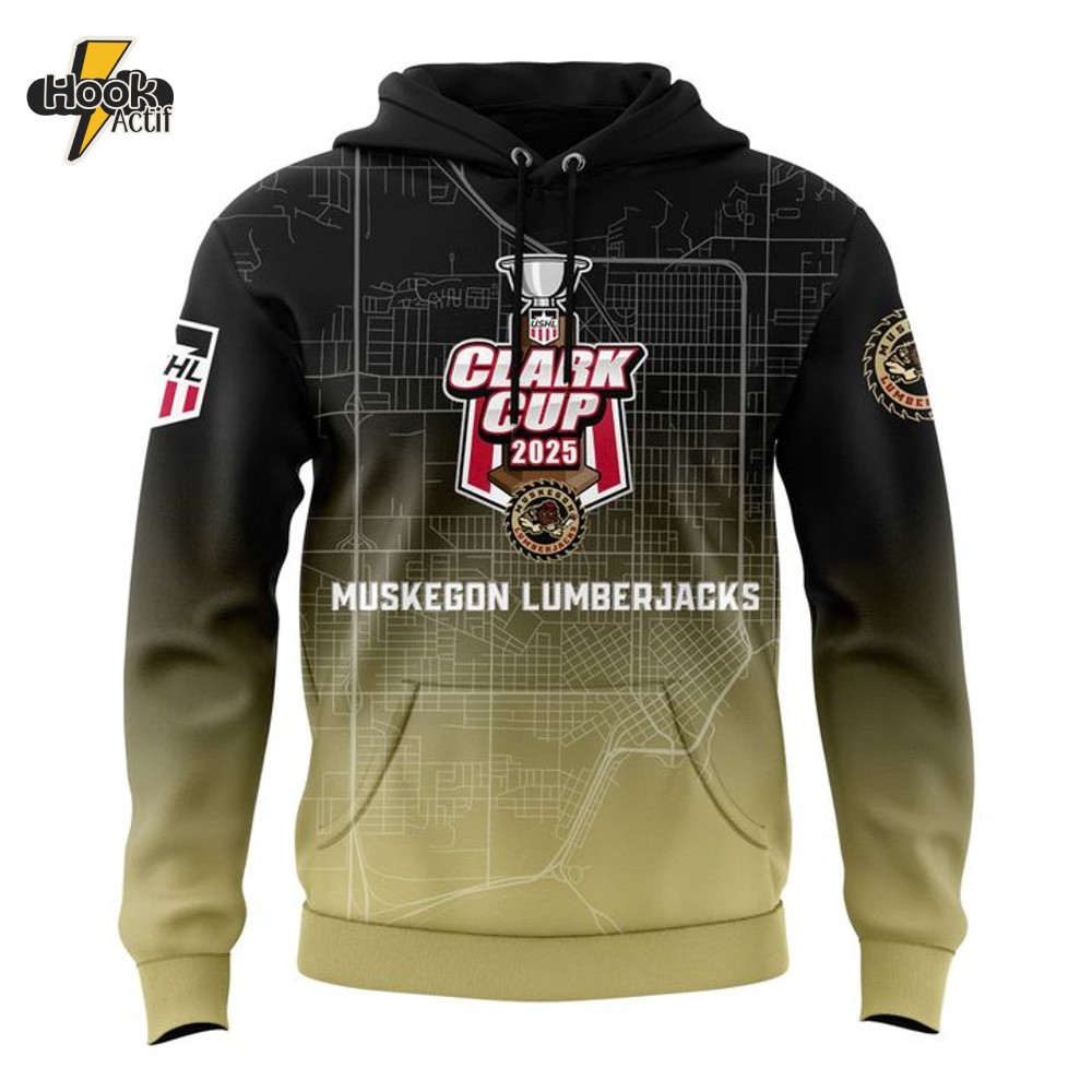 Muskegon Lumberjacks 2025 USHL Clark Cup Champions Hoodie Muskegon Lumberjacks 2025 USHL Clark Cup Champions Hoodie