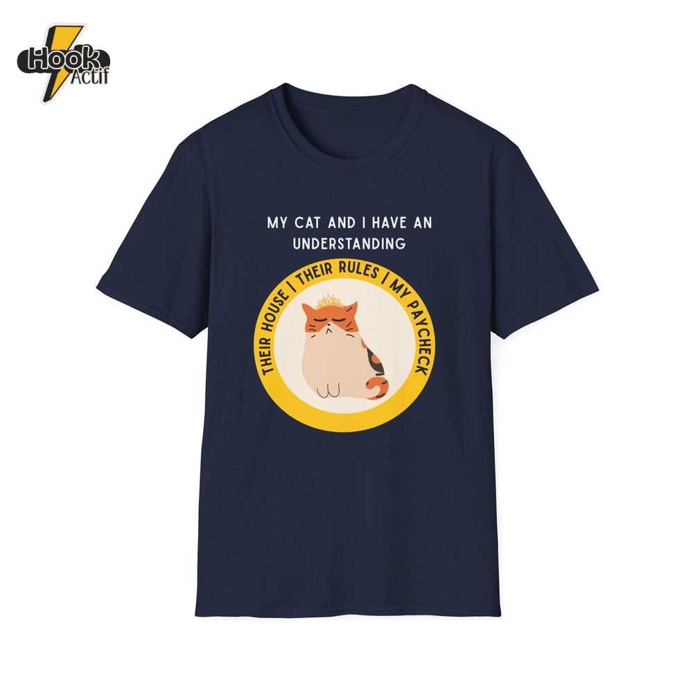 My Cat and I Have An Understanding T-Shirt My Cat and I Have An Understanding T-Shirt