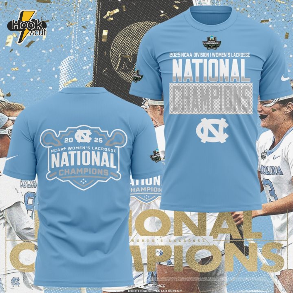 North Carolina Tar Heels 2025 NCAA Women's Lacrosse National Champions Tee North Carolina Tar Heels 2025 NCAA Women's Lacrosse National Champions Tee