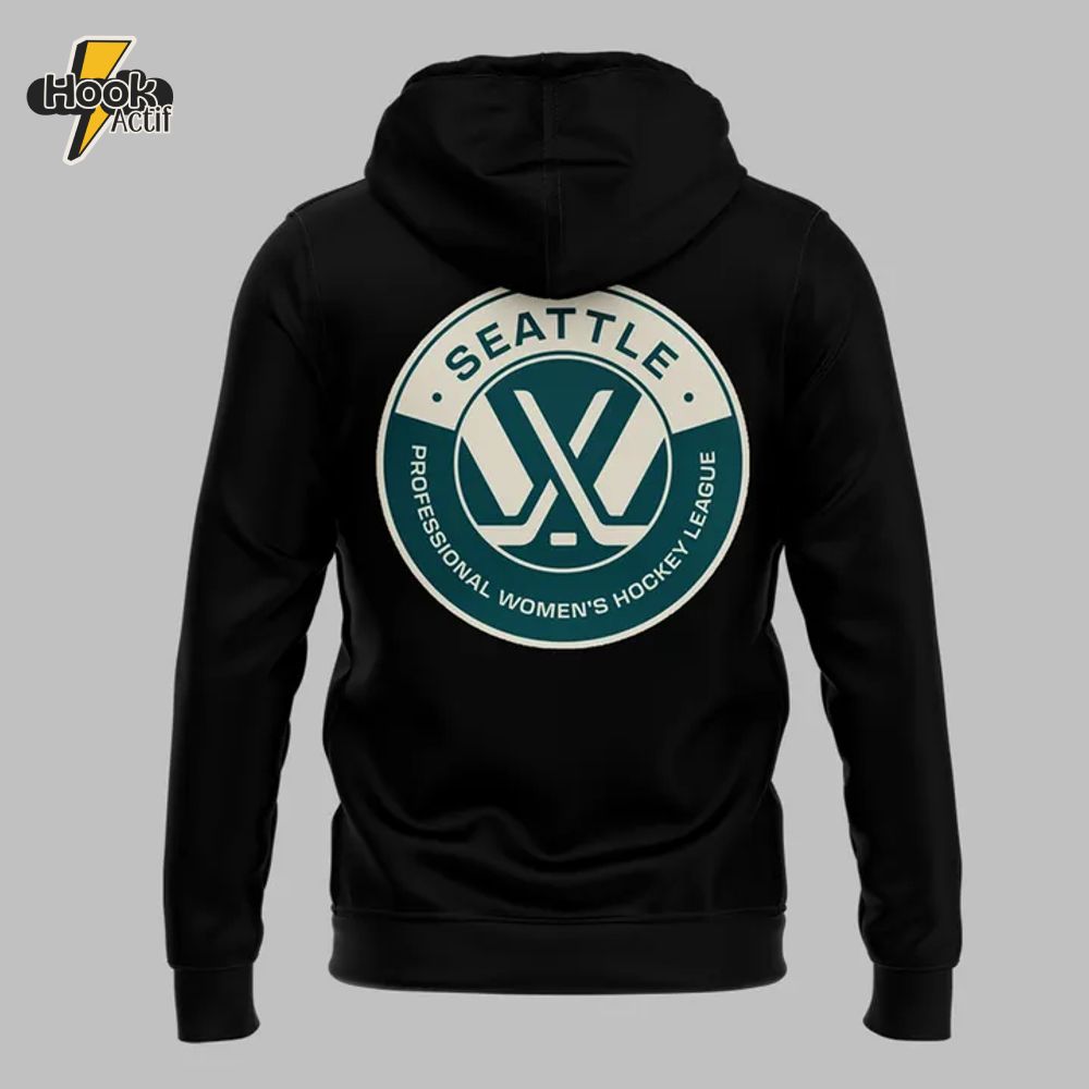 PWHL Seattle Limited Edition 2025 Hoodie PWHL Seattle Limited Edition 2025 Hoodie