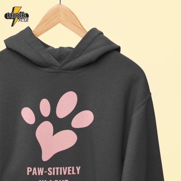 Pawsitively in Love Hoodie – Buy Online at HookActif.com