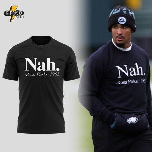 Philadelphia Eagles x Jalen Hurts "Nah. Rosa Park 1955" Shirt