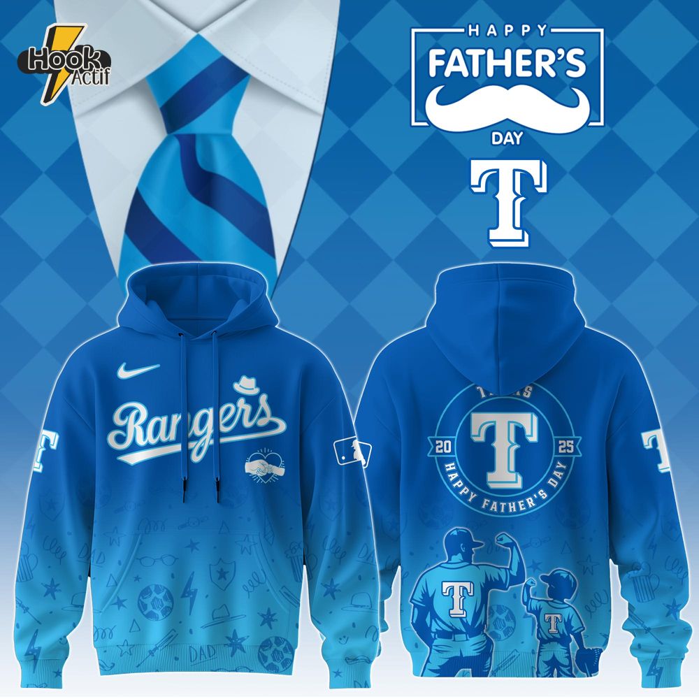 Texas Rangers Special Father’s Day Limited Edition Hoodie Texas Rangers Special Father’s Day Limited Edition Hoodie