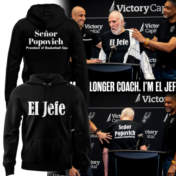 San Antonio Spurs "I’M NO LONGER COACH. I’M EL JEFE!" Hoodie