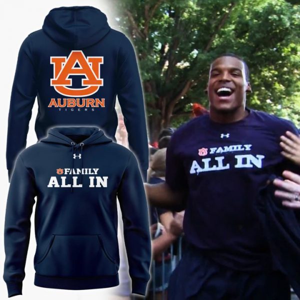 Auburn Tigers Cam Newton "Family All In" Special Hoodie