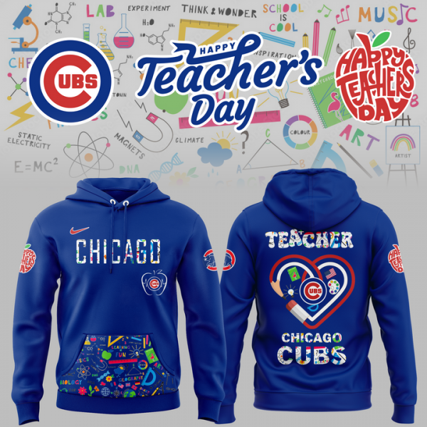 Chicago Cubs x Teacher Appreciation Night Special Edition Hoodie