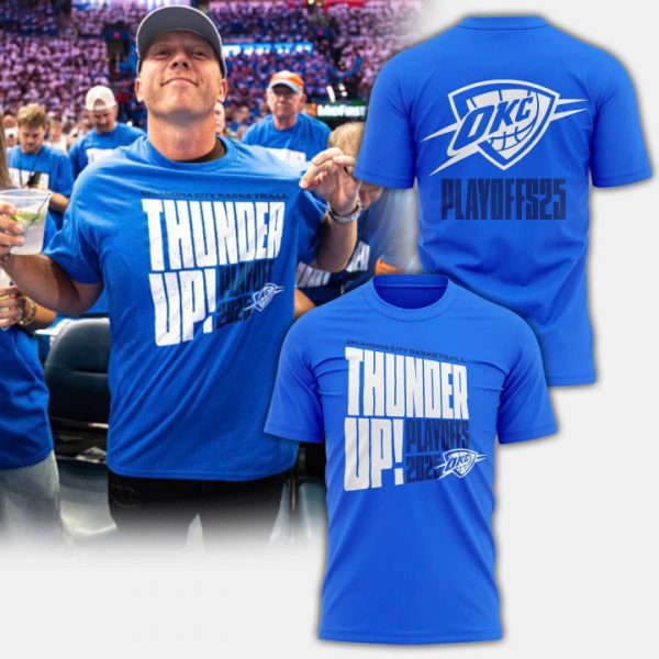 Oklahoma City Thunder Playoffs 2025 Thunder Up T-shirt