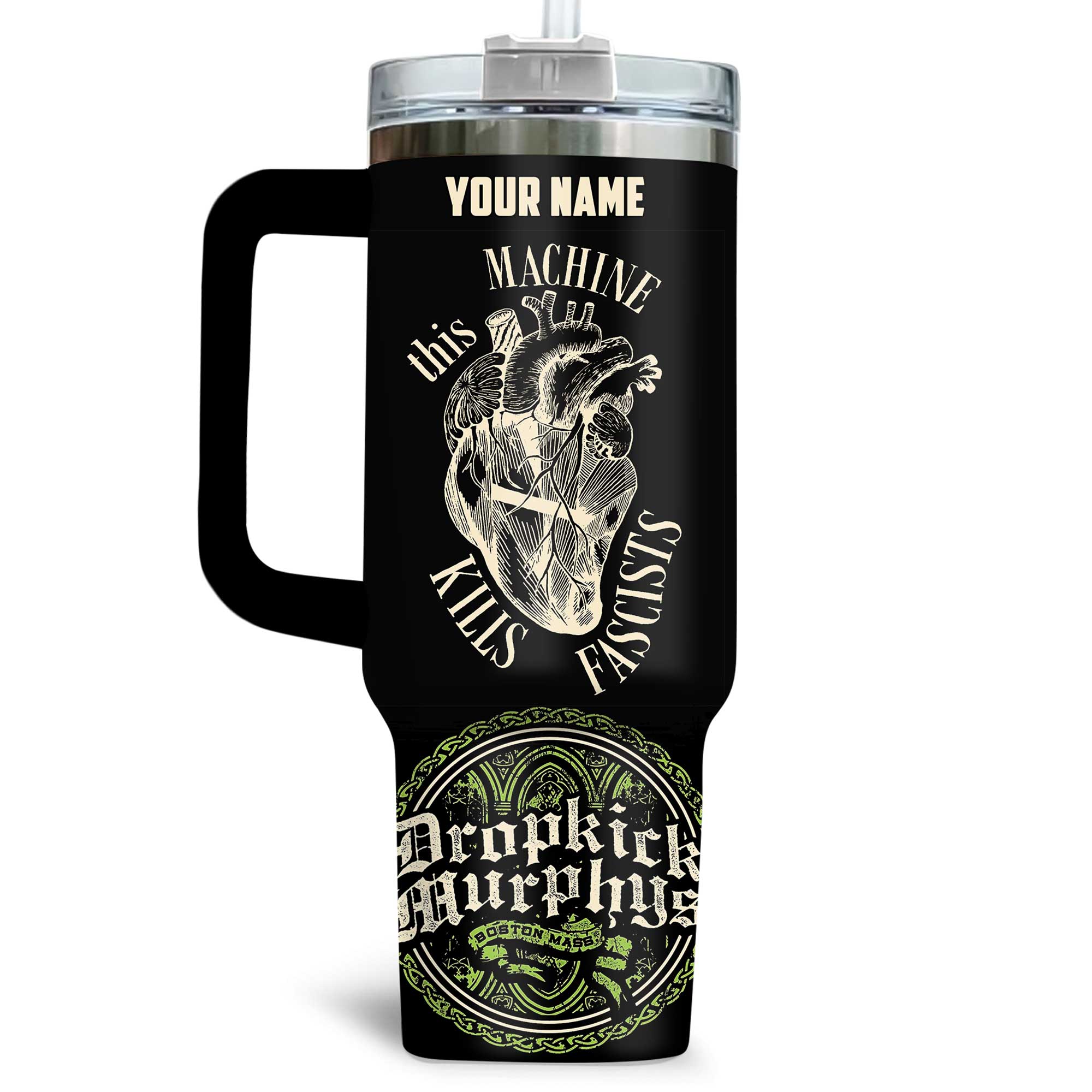 Dropkick Murphys This Machine Still Kills Fascists Stanley Tumbler Dropkick Murphys This Machine Still Kills Fascists Stanley Tumbler