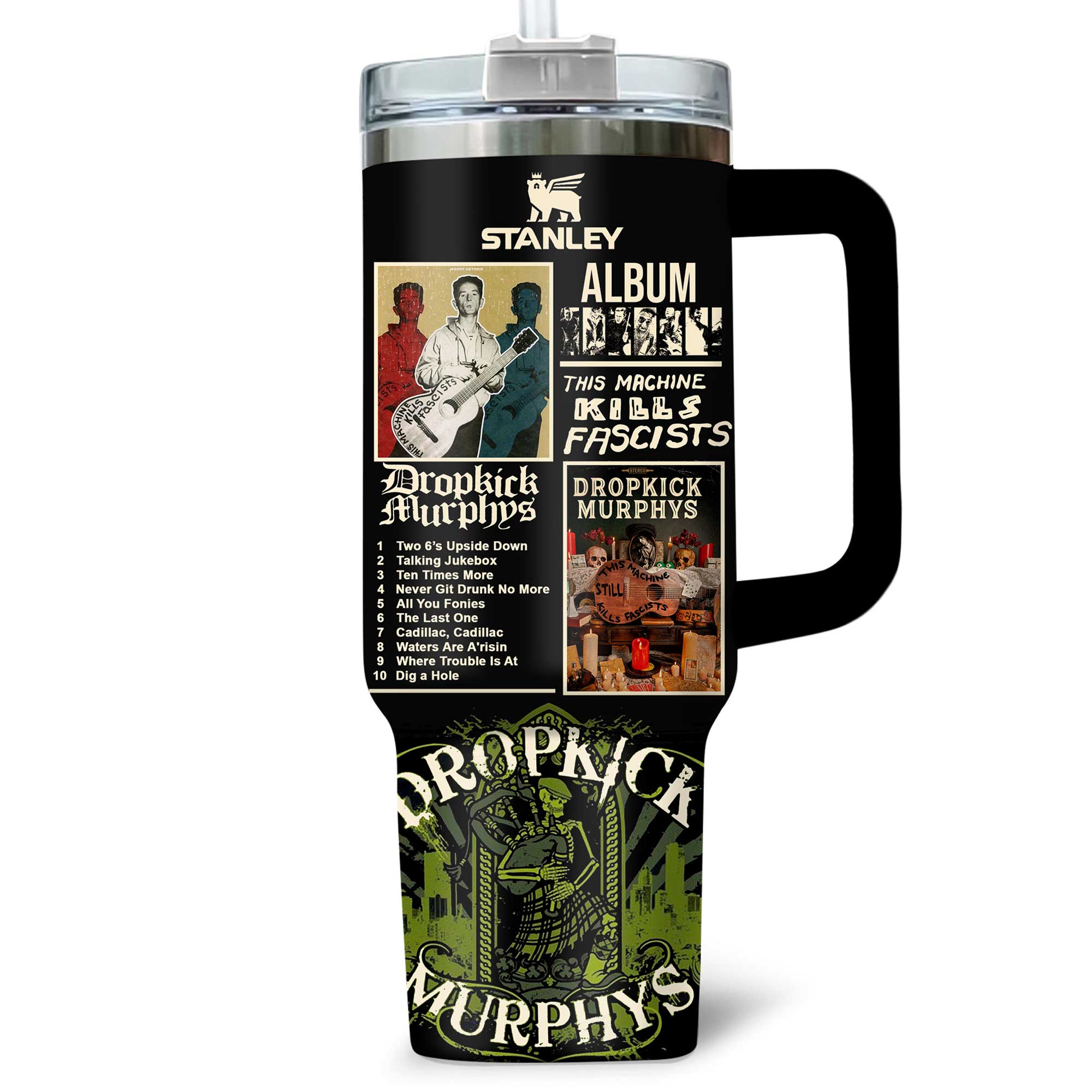 Dropkick Murphys This Machine Still Kills Fascists Stanley Tumbler Dropkick Murphys This Machine Still Kills Fascists Stanley Tumbler