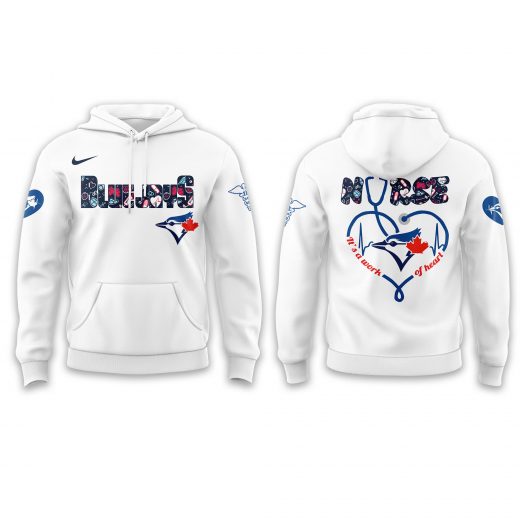 Toronto Blue Jays x Nurses Night Special Hoodie