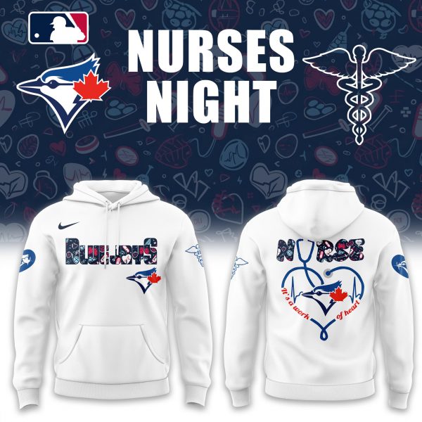 Toronto Blue Jays x Nurses Night Special Hoodie