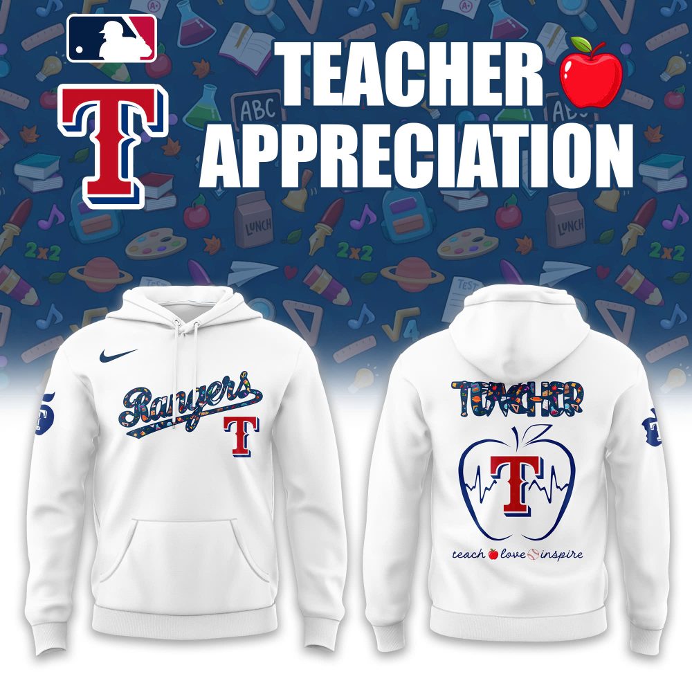 Texas Rangers x Teacher Appreciation Special Hoodie