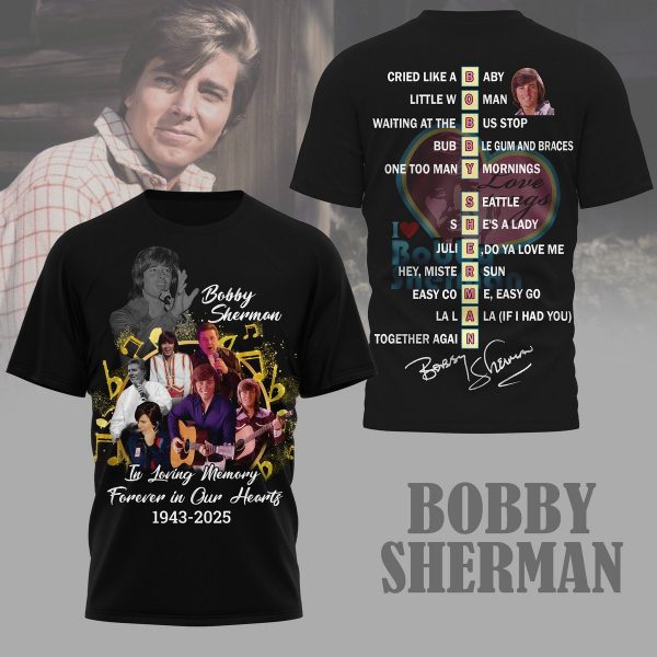 Bobby Sherman In Loving Memory Forever In Our Hearts 2025 Shirt