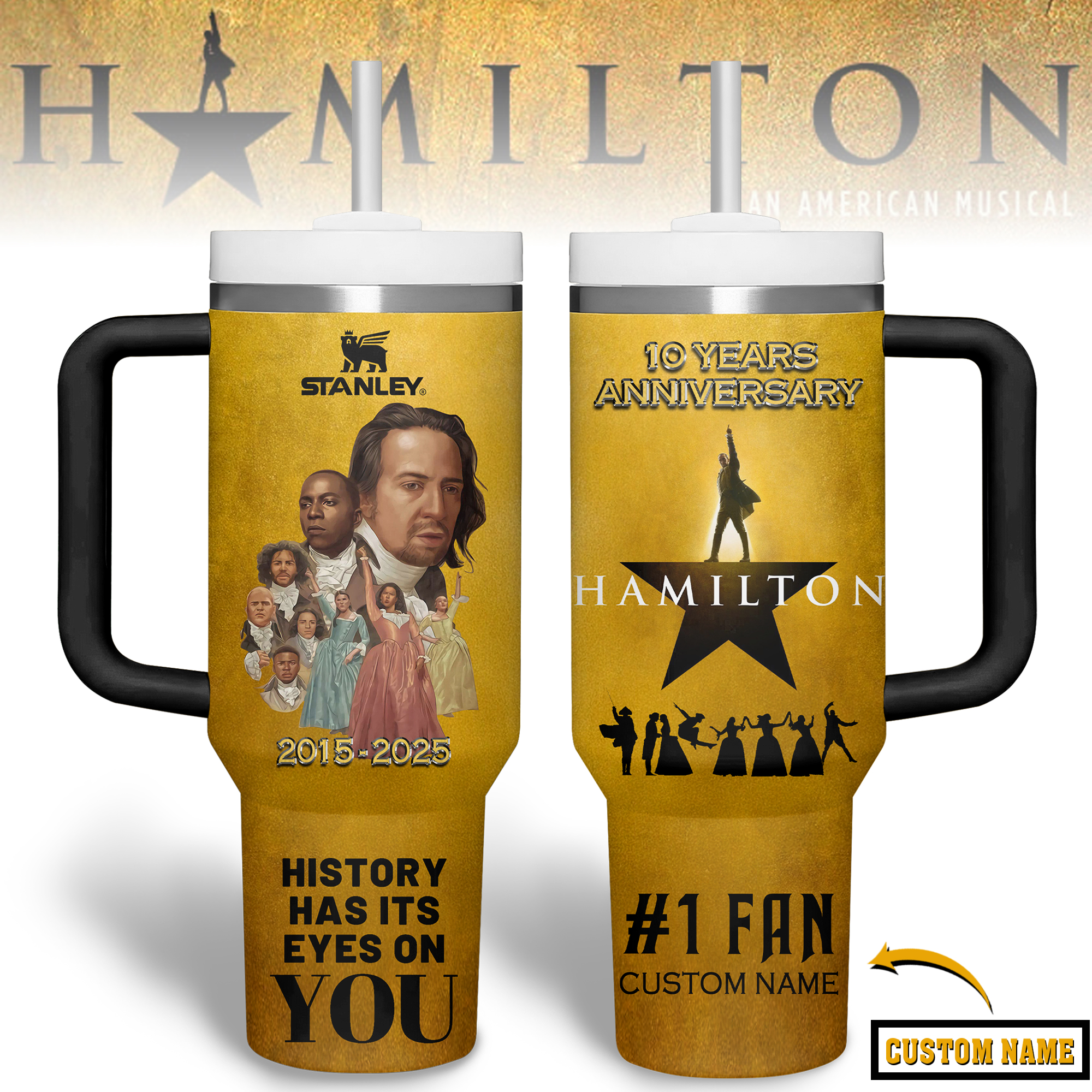 Hamilton 10 Years Anniversary "Rise Up" Personalized Tumbler 40oz with Handle Hamilton 10 Years Anniversary "Rise Up" Personalized Tumbler 40oz with Handle