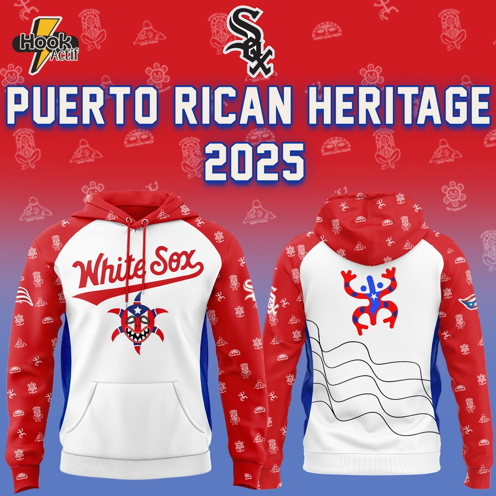 Chicago White Sox x Puerto Rican Heritage 2025 Special Hoodie Chicago White Sox x Puerto Rican Heritage 2025 Special Hoodie