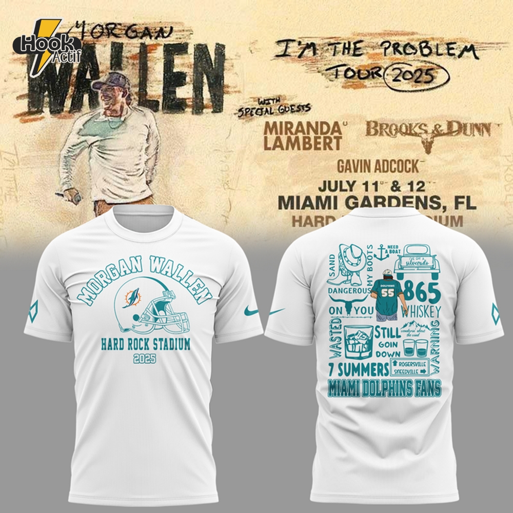 Miami Dolphins x Morgan Wallen I'm The Problem Tour 2025 Shirt Miami Dolphins x Morgan Wallen I'm The Problem Tour 2025 Shirt