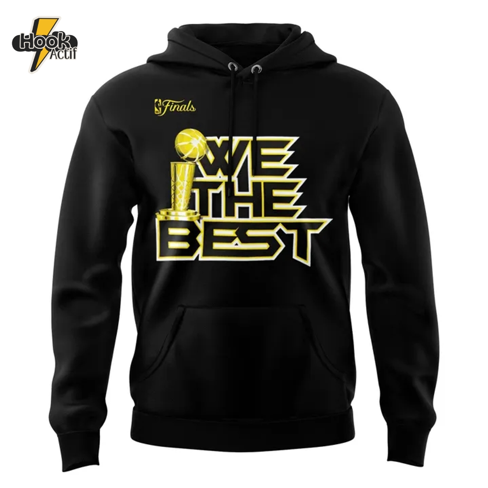 NBA Finals WE THE BEST Special Black Hoodie NBA Finals WE THE BEST Special Black Hoodie