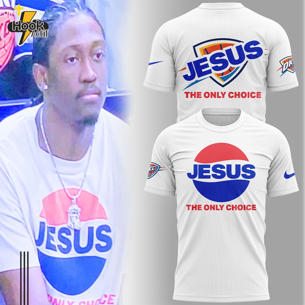 Oklahoma City Thunder Jalen Williams Jesus: The only choice Special Tee Oklahoma City Thunder Jalen Williams Jesus: The only choice Special Tee