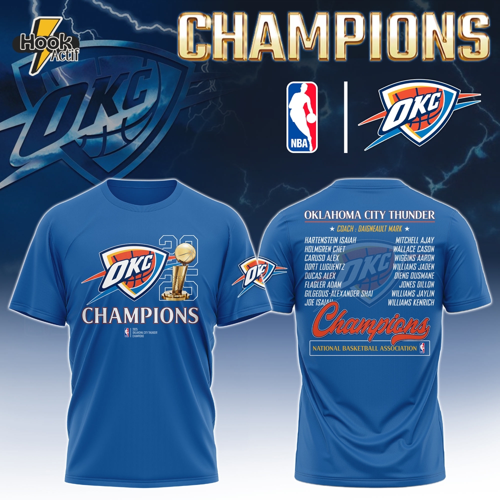 Oklahoma City Thunder NBA 2025 Champions Premium Shirt Oklahoma City Thunder NBA 2025 Champions Premium Shirt