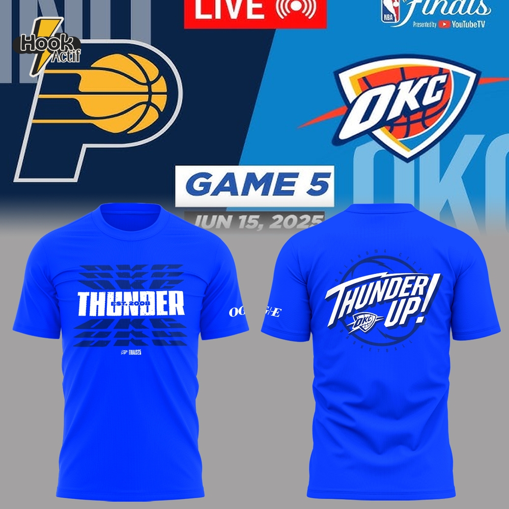 Oklahoma City Thunder x Game 5 of the NBA Finals! Limited Edition For Fans Blue Shirt Oklahoma City Thunder x Game 5 of the NBA Finals! Limited Edition For Fans Blue Shirt