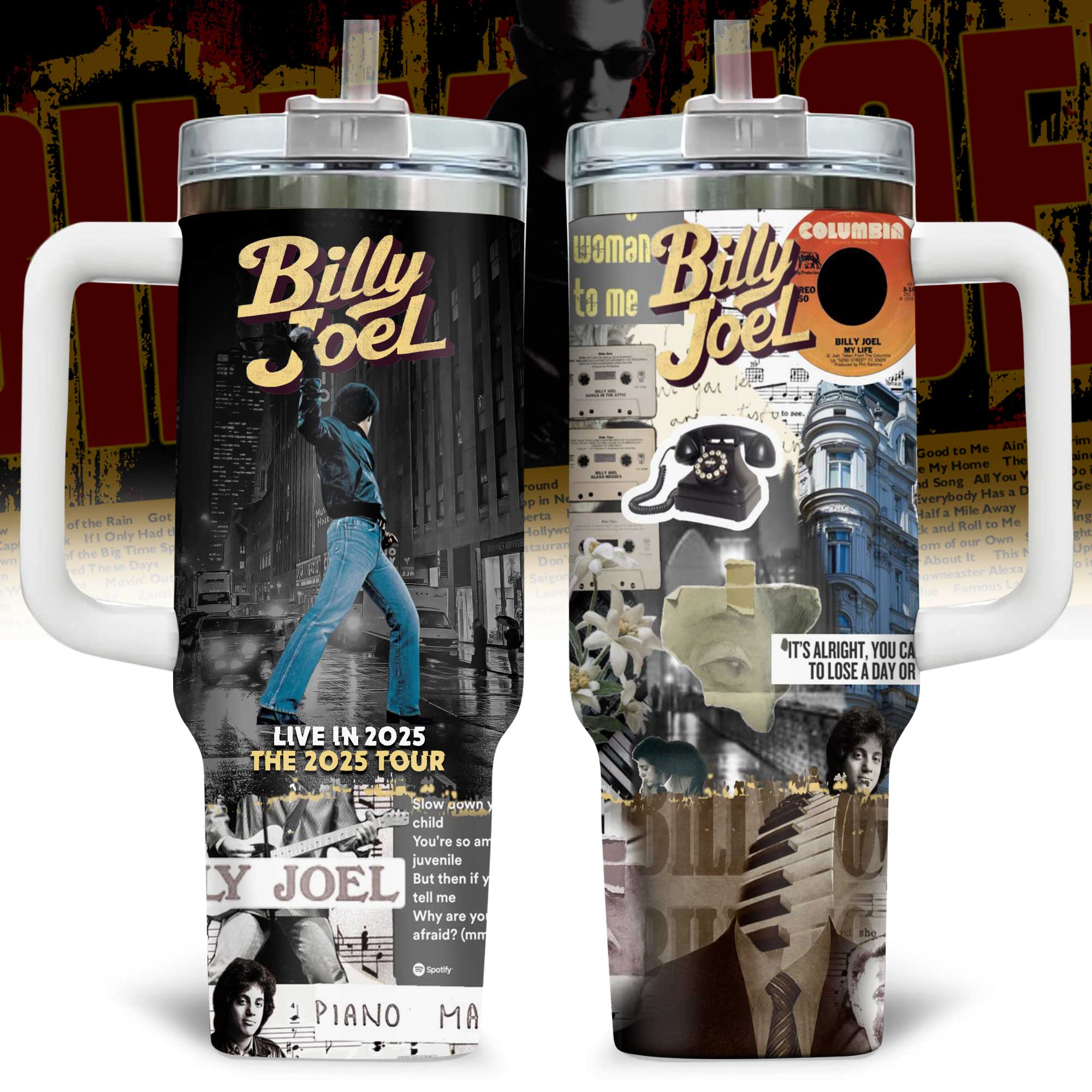 Billy Joel 2025 Tour Tumbler 40oz with Handle Billy Joel 2025 Tour Tumbler 40oz with Handle