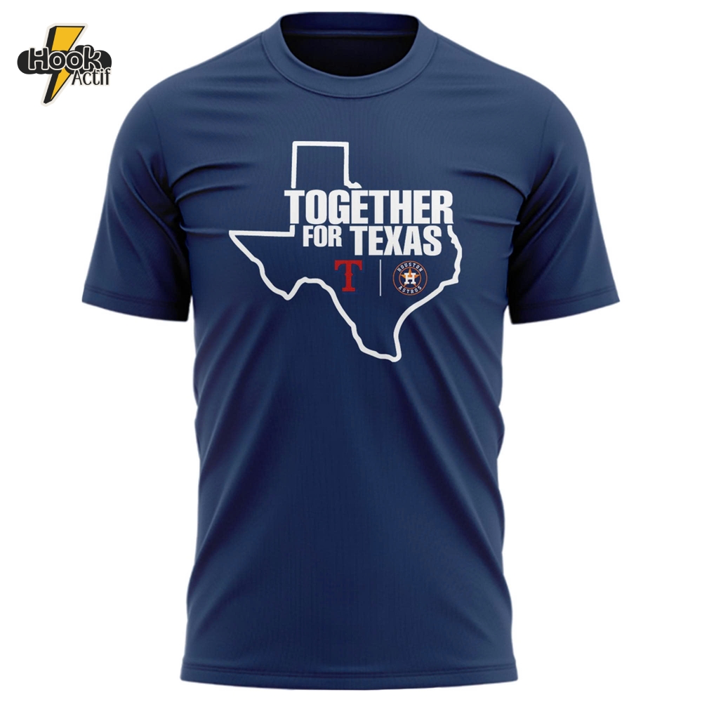Houston Astros Together For Texas 2025 Limited Edition Shirt Houston Astros Together For Texas 2025 Limited Edition Shirt
