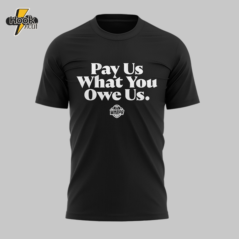 Indiana Fever "Pay us what you owe us" Limited Edition Black T-shirt Indiana Fever "Pay us what you owe us" Limited Edition Black T-shirt