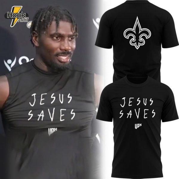 New Orleans Saints Jesus Saves Special Edition T-shirt