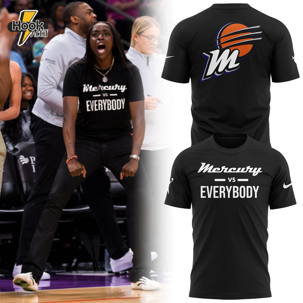 Phoenix Mercury Vs Everybody Limtied Edition 2025 Shirt Phoenix Mercury Vs Everybody Limtied Edition 2025 Shirt
